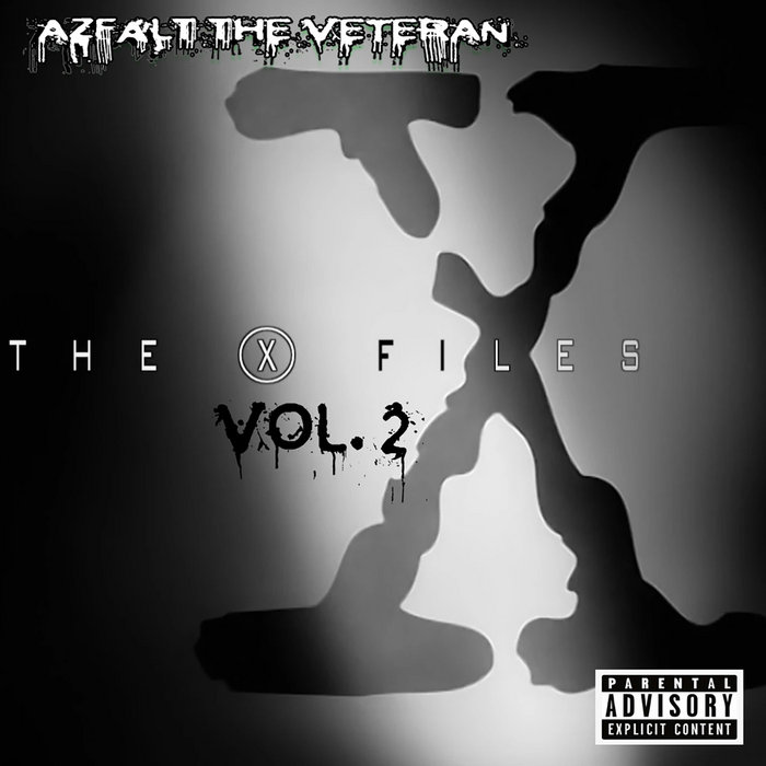 https://www.azfalttv.com/wp-content/uploads/2024/06/AzFalt-The-Veteran-X-Files-Vol-2-12-12-Fire-ft-302-Meach-mp3-image.jpg